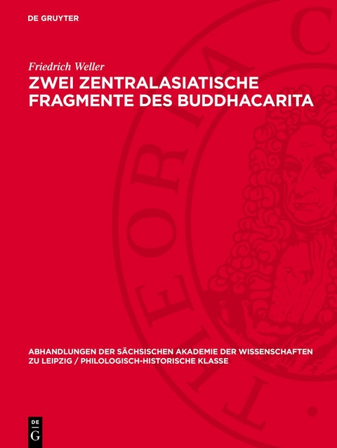 Zwei Zentralasiatische Fragmente des Buddhacarita - Friedrich Weller