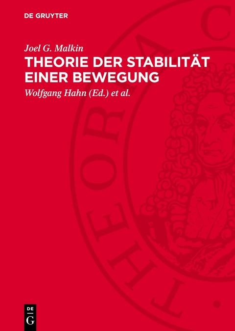 Theorie der Stabilit&auml;t einer Bewegung - Joel G. Malkin