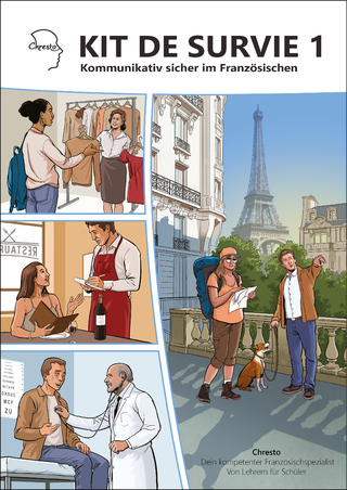 Kit de survie 1 - Kommunikativ sicher im Französischen