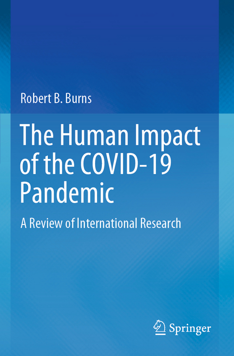 The Human Impact of the COVID-19 Pandemic - Robert B. Burns
