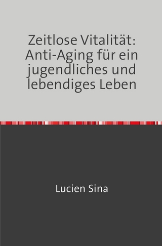 Zeitlose Vitalität: Anti-Aging für ein jugendliches und lebendiges Leben