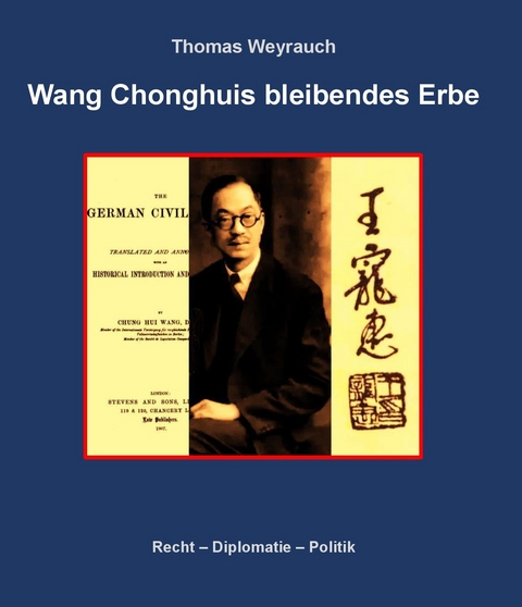 Wang Chonghuis bleibendes Erbe - Thomas Weyrauch