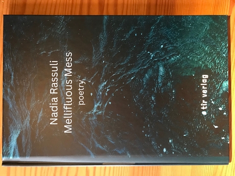 Mellifluous Mess - Nadia Rassuli