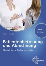 Medizinische Fachangestellte Patientenbetreuung und Abrechnung - Susanne Nebel, Bettina Vogedes