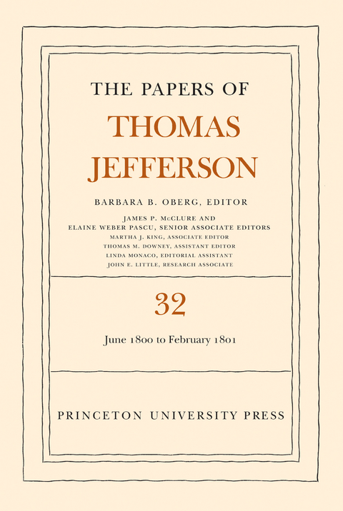 The Papers of Thomas Jefferson, Volume 32 - Thomas Jefferson