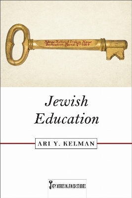 Jewish Education - Ari Y Kelman