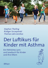 Der Luftikurs f&uuml;r Kinder mit Asthma -  Stephan Theiling,  R&uuml;diger Szczepanski,  Thomas Lob-Corzilius