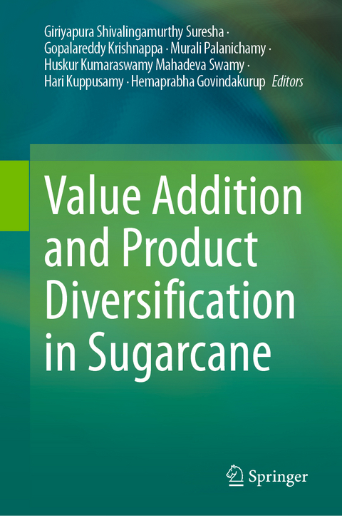 Value Addition and Product Diversification in Sugarcane - 