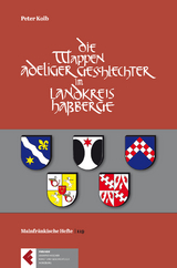 Die Wappen der adeligen Geschlechter im Landkreis Ha&szlig;berge - Peter Kolb