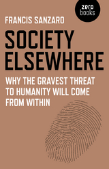 Society Elsewhere -  Francis Sanzaro