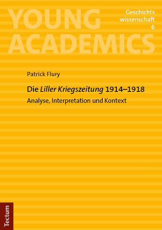 Die „Liller Kriegszeitung“ 1914–1918