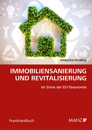 Immobiliensanierung und Revitalisierung - im Sinne der EU-Taxonomieverordnung