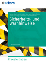 Sicherheits- und Warnhinweise - Heuer-James, Jens-Uwe; Schmeling, Roland; Schulz, Matthias; Tillmann, Martin; Rieder, Martin; Gruchmann, Torsten; Kurz, Alexander