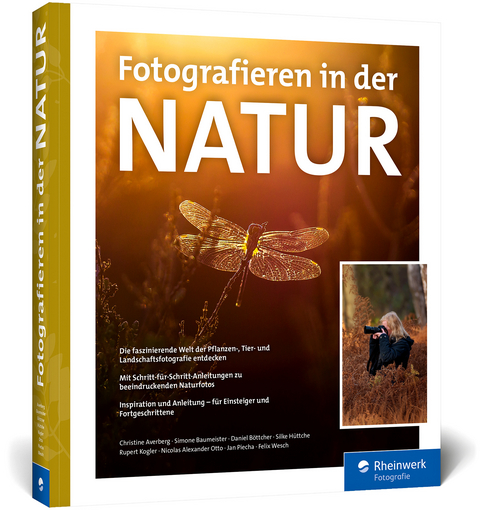 Fotografieren in der Natur - Christine Averberg, Simone Baumeister, Daniel B&ouml;ttcher