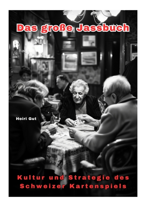 Das gro&szlig;e Jassbuch
