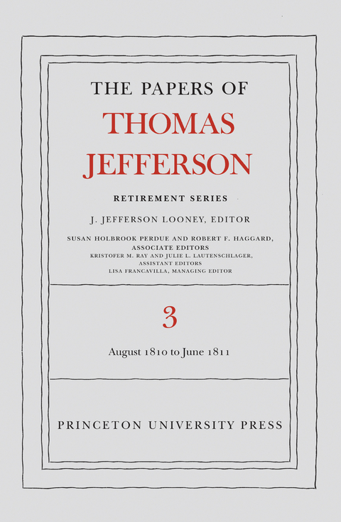 The Papers of Thomas Jefferson, Retirement Series, Volume 3 - Thomas Jefferson