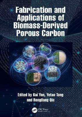 Fabrication and Applications of Biomass-Derived Porous Carbon - 