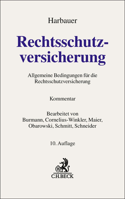 Rechtsschutzversicherung - Carla Burmann, Joachim Cornelius-Winkler, Karl Maier, Rüdiger Obarowski, Edmund Schmitt, Klaus Schneider, Walter Harbauer