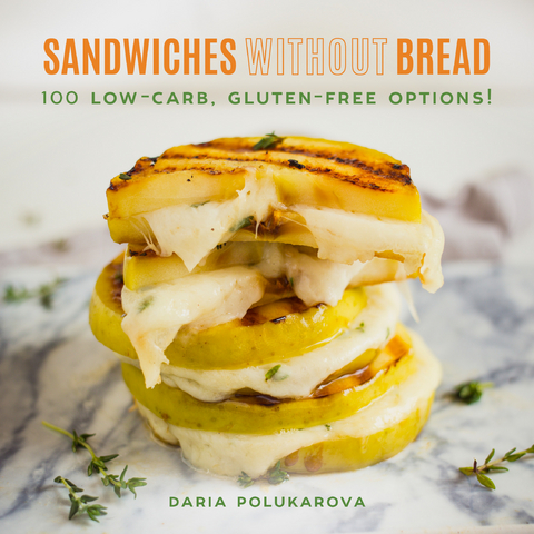 Sandwiches Without Bread -  Daria Polukarova