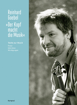 &bdquo;Der Kopf macht die Musik&ldquo; - Reinhard Goebel