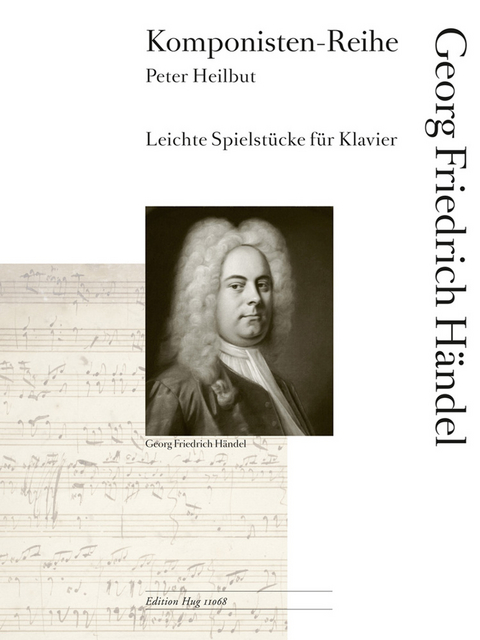 Komponisten-Reihe: Georg Friedrich H&auml;ndel - Peter Heilbut