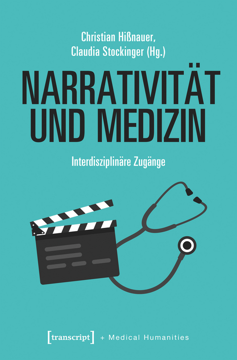 Narrativit&auml;t und Medizin - 