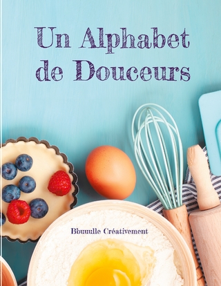 Un Alphabet de Douceurs