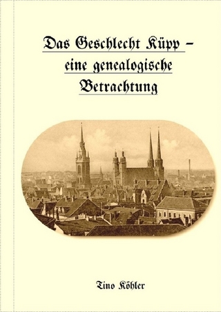 Das Geschlecht Küpp - eine genealogische Betrachtung