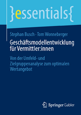 Geschäftsmodellentwicklung für Vermittler:innen - Stephan Busch, Tom Wonneberger