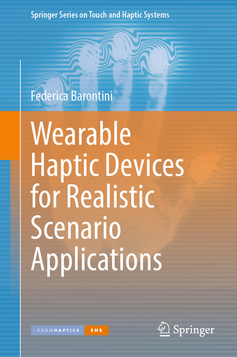 Wearable Haptic Devices for Realistic Scenario Applications - Federica Barontini