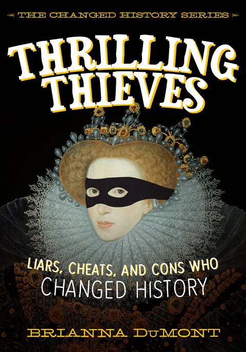 Thrilling Thieves -  Brianna DuMont
