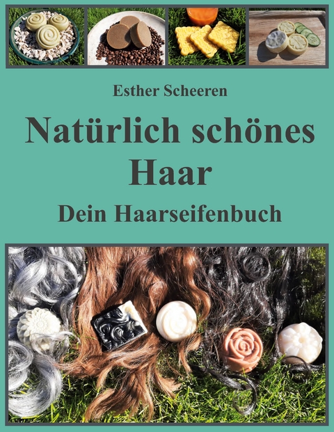 Nat&uuml;rlich sch&ouml;nes Haar - Esther Scheeren