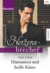 Diamanten und hei&szlig;e K&uuml;sse - Paula Roe