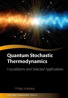 Quantum Stochastic Thermodynamics - Philipp Strasberg