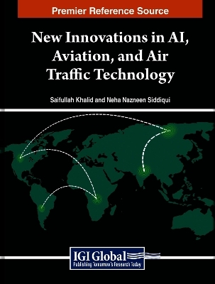 New Innovations in AI, Aviation, and Air Traffic Technology - 