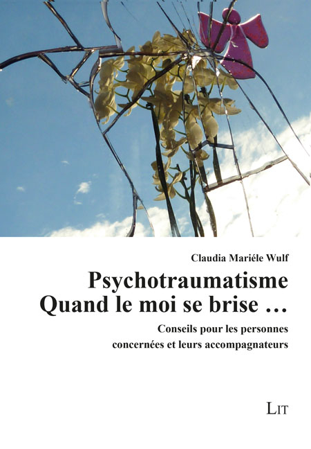 Psychotraumatisme - Claudia Mari&eacute;le Wulf