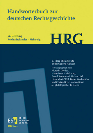 Handwörterbuch zur deutschen Rechtsgeschichte (HRG) – Lieferungsbezug – - - Lieferung 32: Reichsvizekanzler–Richtsteig