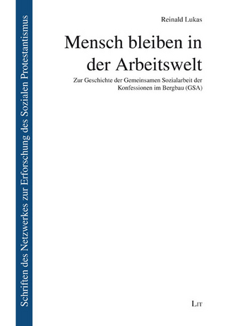 Mensch bleiben in der Arbeitswelt