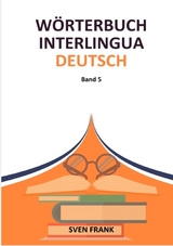 W&ouml;rterbuch Interlingua - Deutsch - Sven Frank