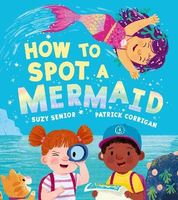 How to Spot a Mermaid - Suzy Senior