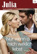 Nur wenn du mich wirklich liebst &hellip; - Nina Singh