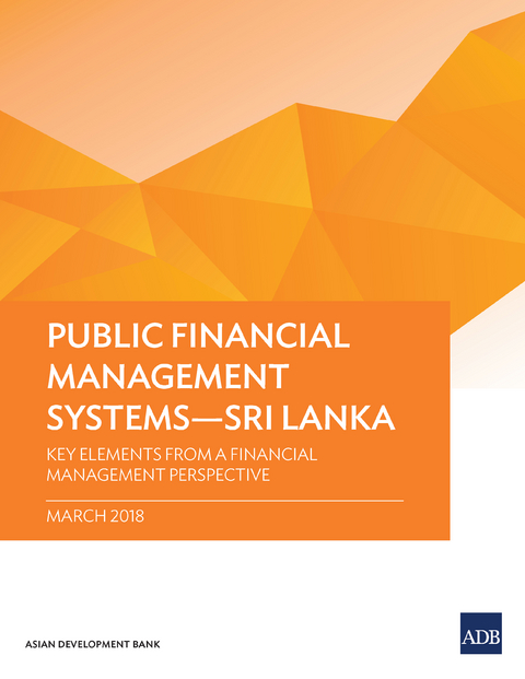 Public Financial Management Systems&mdash;Sri Lanka