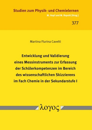 Entwicklung und Validierung eines Messinstruments zur Erfassung der Schülerkompetenzen im Bereich des wissenschaftlichen Skizzierens im Fach Chemie in der Sekundarstufe I