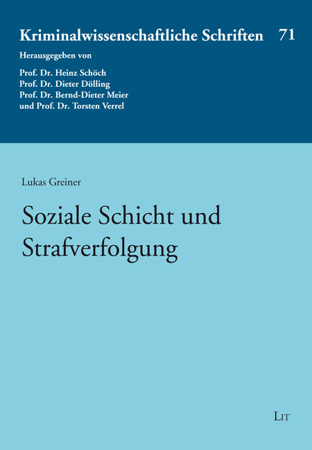 Soziale Schicht und Strafverfolgung - Lukas Greiner