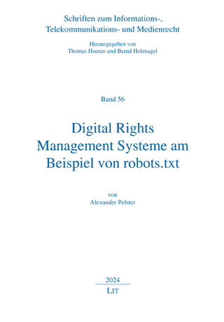 Digital Rights Management Systeme am Beispiel von robots.txt