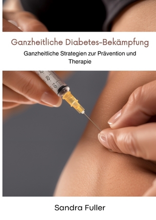 Ganzheitliche Diabetes-Bekämpfung