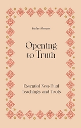 Opening to Truth - Stefan Ahmann