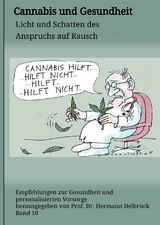 Cannabis und Gesundheit - Hermann Delbr&uuml;ck