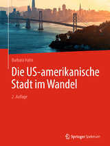 Die US-amerikanische Stadt im Wandel - Barbara Hahn