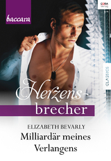 Milliard&auml;r meines Verlangens - Elizabeth Bevarly
